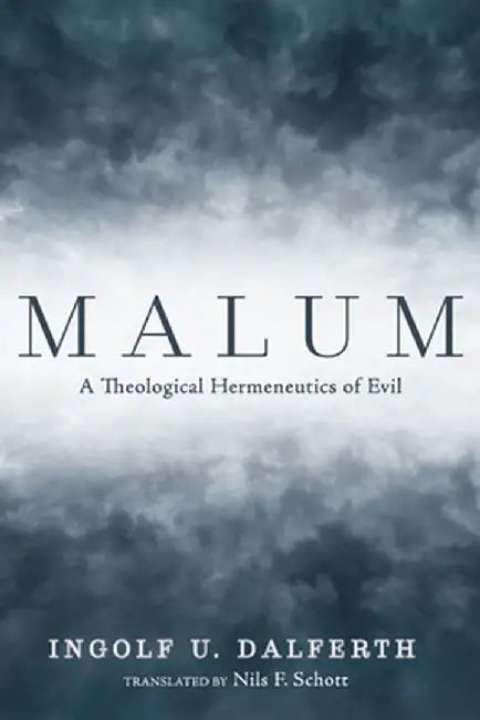 Malum by Ingolf U. Dalferth