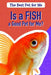 Is a Fish a Good Pet for Me? by Jason Brainard