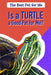 Is a Turtle a Good Pet for Me? by Therese M. Shea