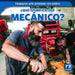 ¿Qué Significa Ser Mecánico? (What's It Really Like to Be a Mechanic?) by Christine Honders