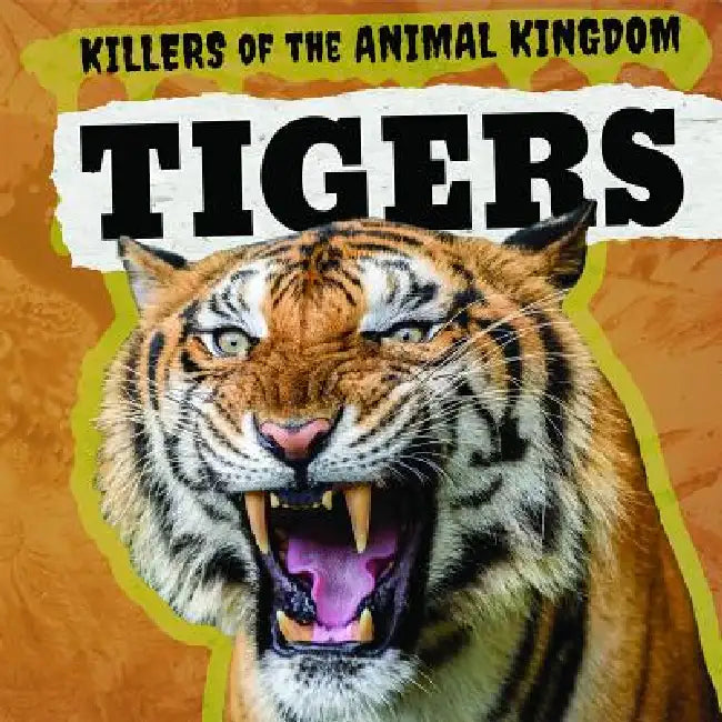 Tigers by Kathleen A. Klatte