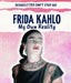 Frida Kahlo: My Own Reality by Lisa Idzikowski