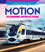Motion: Examining Interactions by Daniel R. Faust