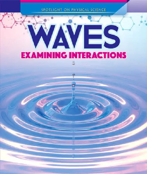 Waves: Examining Interactions by Amanda Vink