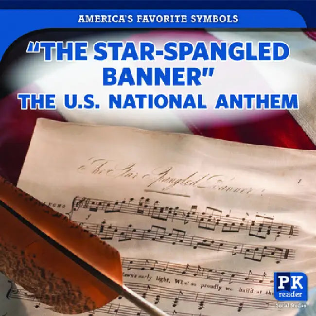 The Star-Spangled Banner: The U.S. National Anthem by Jinnow Khalid
