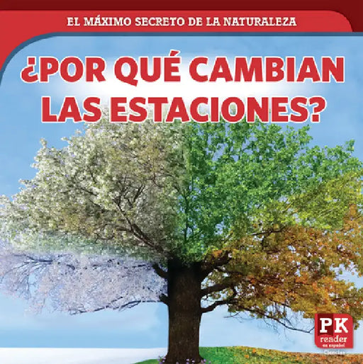 ¿Por Qué Cambian Las Estaciones? (Why Seasons Change) by Marie Rogers