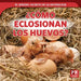 ¿Cómo Eclosionan Los Huevos? (How Eggs Hatch) by Marie Rogers