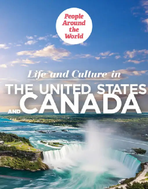 Life and Culture in the United States and Canada by D. E. Daly