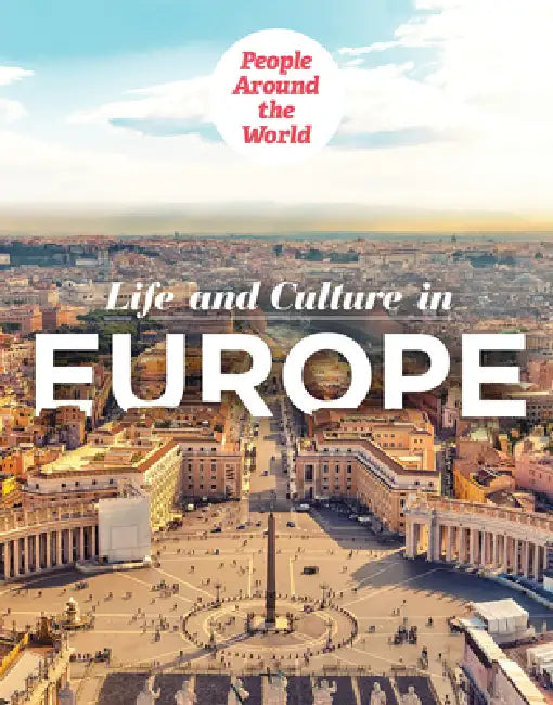 Life and Culture in Europe by Amanda Vink