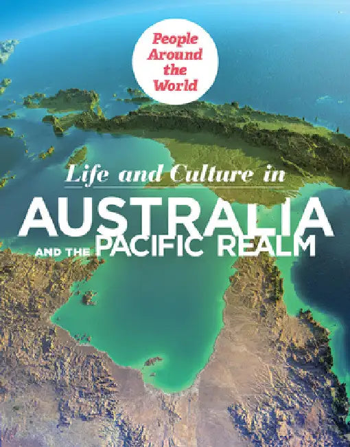 Life and Culture in Australia and the Pacific Realm by J. M. Klein
