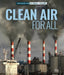 Clean Air for All by Kathy Furgang