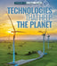 Technologies That Help the Planet by Therese M. Shea