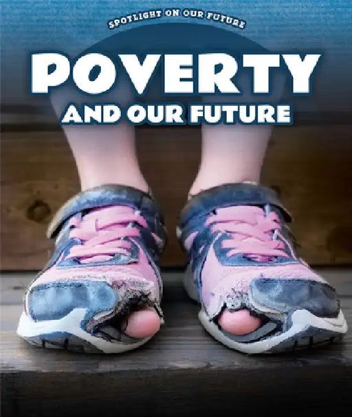 Poverty and Our Future by Gene Brooks