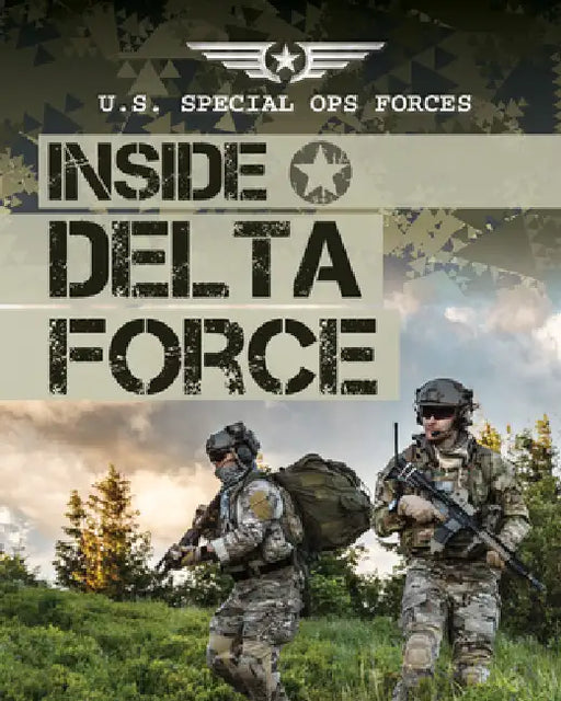 Inside Delta Force by Howard Phillips