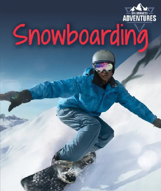 Snowboarding by Seth Kingston
