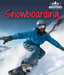 Snowboarding by Seth Kingston