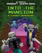 Into the Mansion: A Spooky Adventure by Jill Keppeler