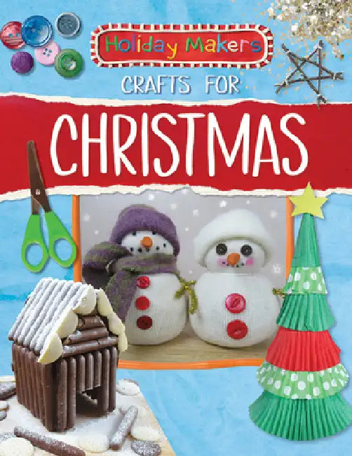 Crafts for Christmas by Ben MacGregor