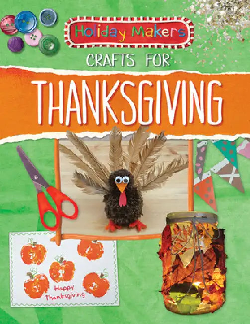 Crafts for Thanksgiving by Ben MacGregor