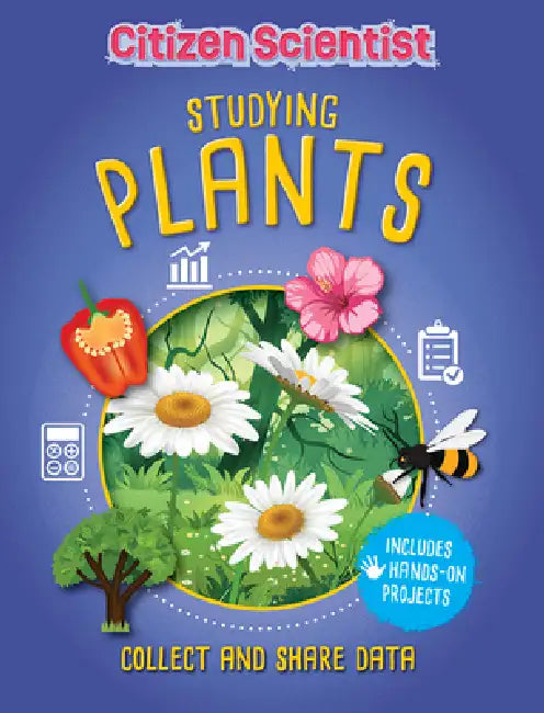 Studying Plants by Izzi Howell