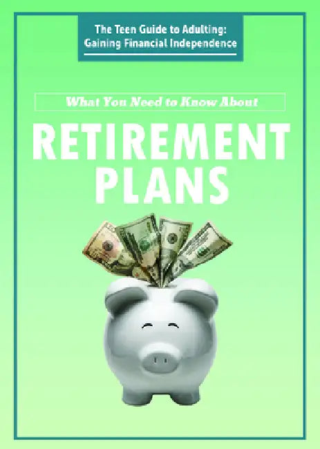 What You Need to Know about Retirement Plans by Jeri Freedman