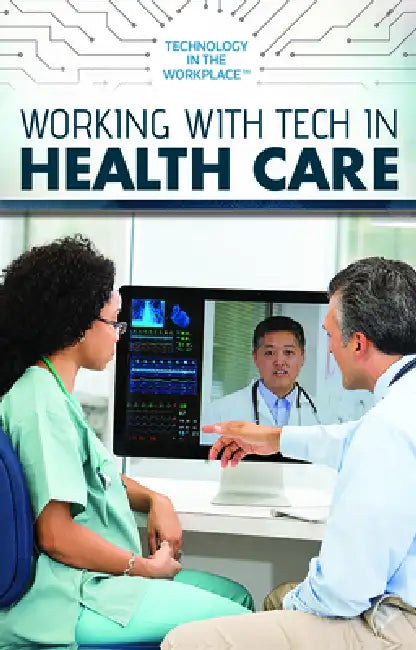 Working with Tech in Health Care by Joe Greek