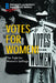 Votes for Women!: The Fight for Women's Suffrage by Larry A. Van Meter