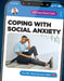 Coping with Social Anxiety by Katie Kawa