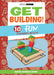 Get Building!: 10 Fun Engineering Projects by Scientific American Editors
