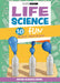 Life Science: 10 Fun Projects about Biology by Scientific American Editors