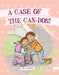 A Case of the Can-Dos! by Jill Keppeler, Rachel A. Dinunzio