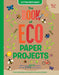 The Book of Eco Paper Products by Susan Hayes, Penelope Arlon, Pintachan