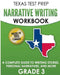 TEXAS TEST PREP Narrative Writing Workbook Grade 3: A Complete Guide to Writing Stories, Personal Narratives, and More by T. Hawas
