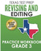 TEXAS TEST PREP Revising and Editing Practice Workbook Grade 3: Practice and Preparation for the STAAR Writing Test by T. Hawas