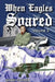 When Eagles Soared (Vol. III) by Harry Cooper
