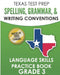 TEXAS TEST PREP Spelling, Grammar, and Writing Conventions Grade 3: Language Skills Practice Book by T. Hawas
