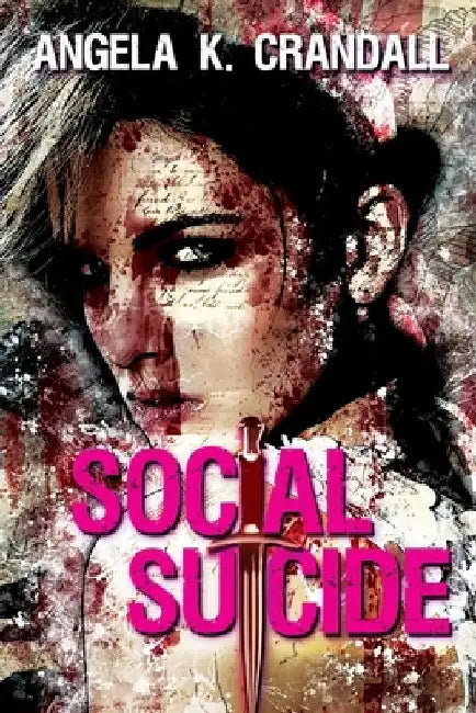 Social Suicide by Angela Crandall