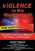 Violence in the Workplace III: Education, Prevention & Mitigation for Violence in the Workplace by David Fowler
