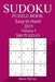 300 Easy to Hard Sudoku Puzzle Book 2019 by James McCaw