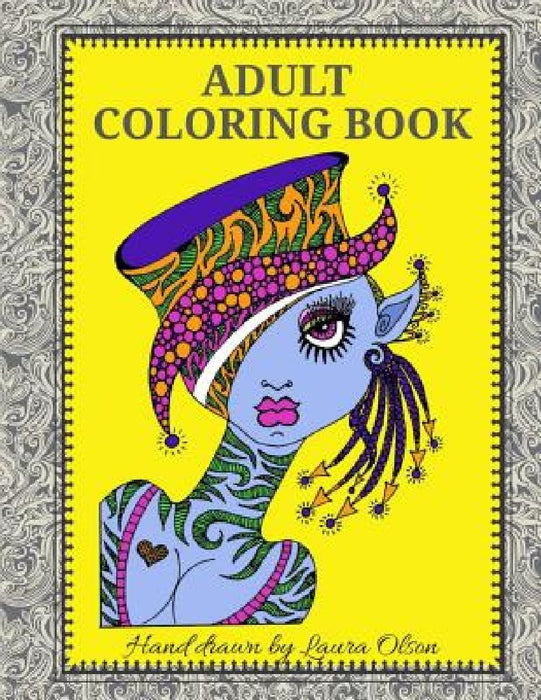 Adult Coloring Book by Laura Olson