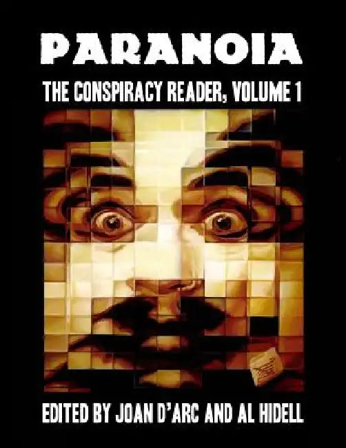 Paranoia: The Conspiracy Reader, Volume 1 by Al Hidell