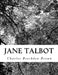 Jane Talbot by Charles Brockden Brown