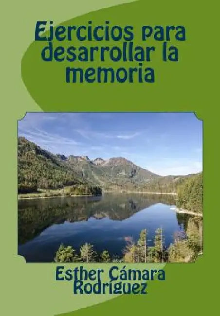 Ejercicios para desarrollar la memoria by Cámara Rodríguez, Esther