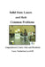 Solid State Lasers and their Common Problems: Comprehensive Courses Notes and Workbook by Sydney Sukuta