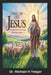 I Will Be Like Jesus: Changed into the Same Image from Glory to Glory by Yeager, Michael H.