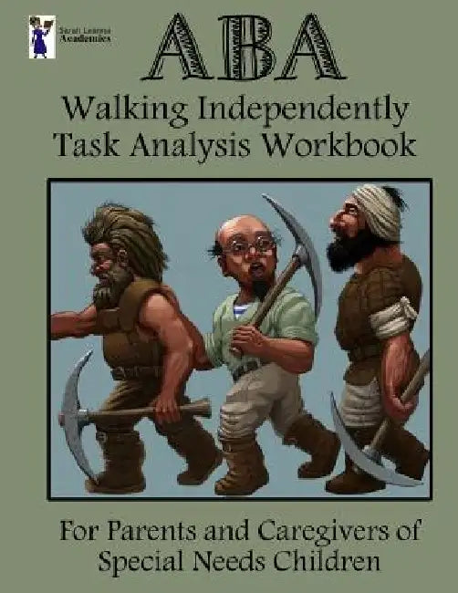 ABA Walking Independently Task Analysis Workbook by Sarah Leanna Academics