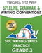 VIRGINIA TEST PREP Spelling, Grammar, & Writing Conventions Grade 3: SOL Writing Skills Practice by V. Hawas