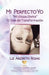 Mi perfecto Yo: Mi chispa Divina by Liz Arizbeth Rojas