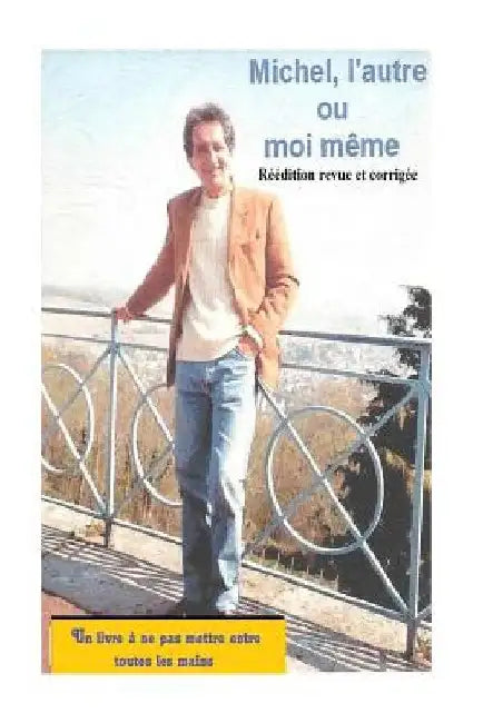Michel l'autre oo moi meme by Alarcon, Michel
