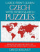 Large Print Learn Czech with Word Search Puzzles: Learn Czech Language Vocabulary with Challenging Easy to Read Word Find Puzzles by David Solenky